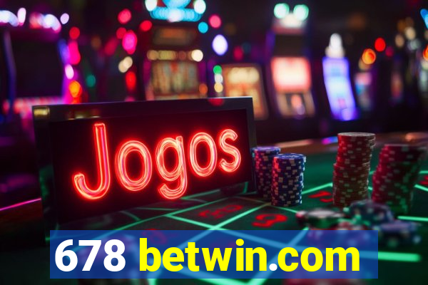 678 betwin.com